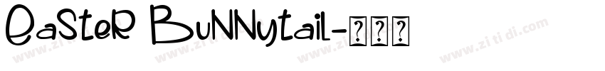 Easter Bunnytail字体转换